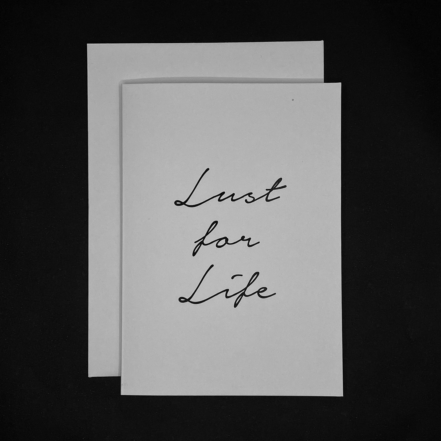 Lust For Life Card