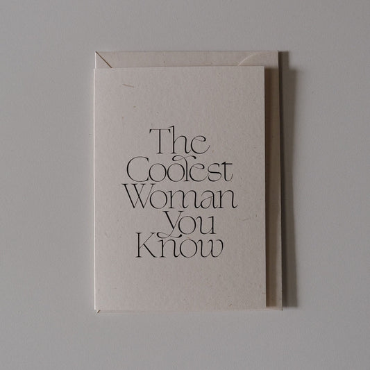 The Coolest Woman You Know Card